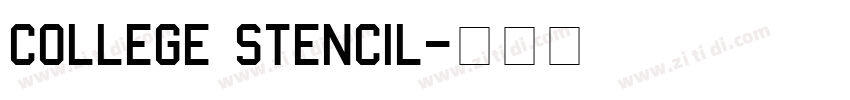 College Stencil字体转换